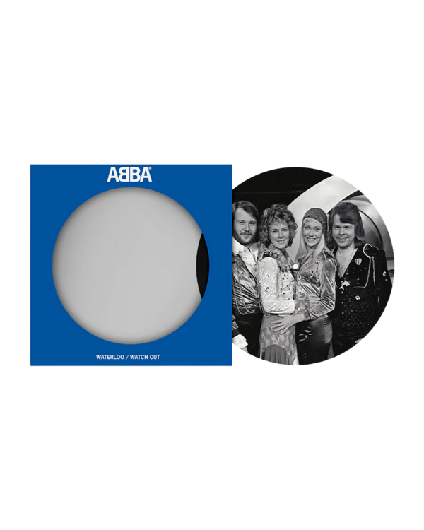 ABBA - Waterloo / Watch Out: Picture Disc Vinyl	7" Single